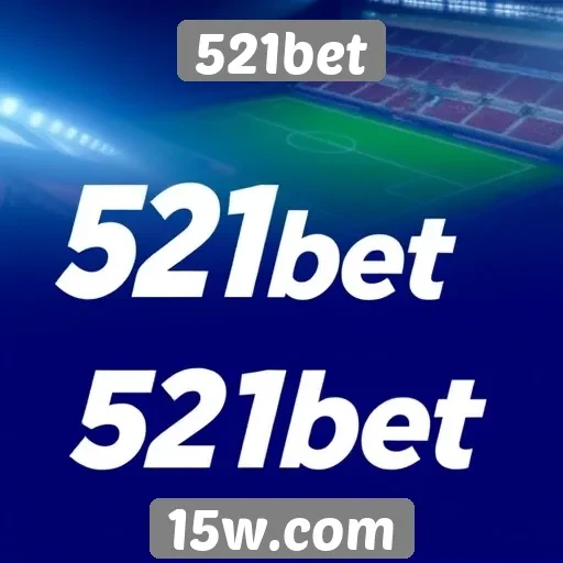 Novidades e recursos no 521bet